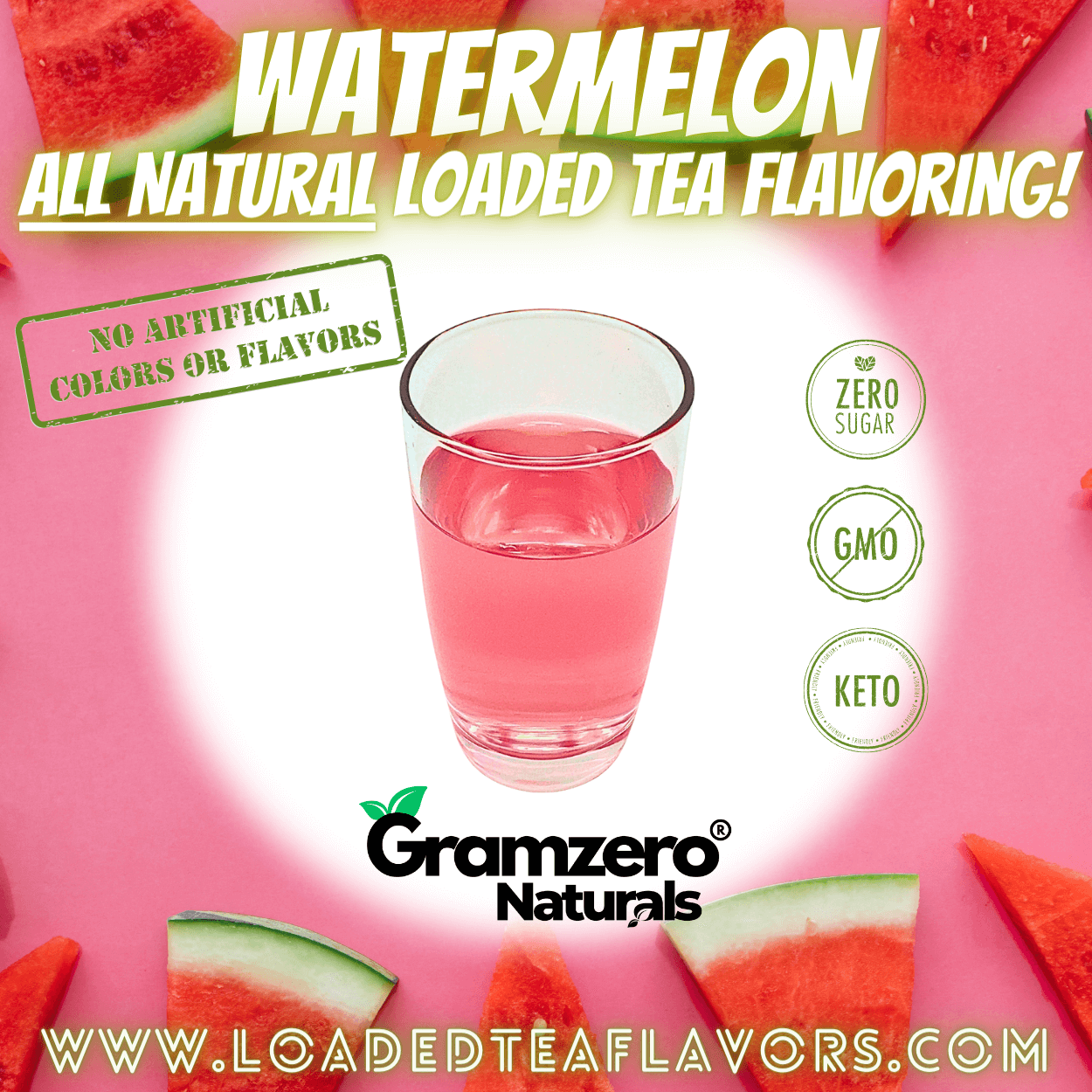 Watermelon All Natural Loaded Tea Flavoring Powder Sugar Free Keto Friendly Beverage Mix