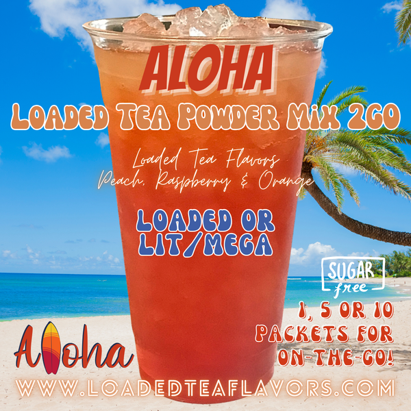 Aloha Tea Energy Drink 🥤 Loaded Tea Mix 2GO Packets Aloha Tea Energy Drink 🥤 Loaded Tea Mix 2GO Packets