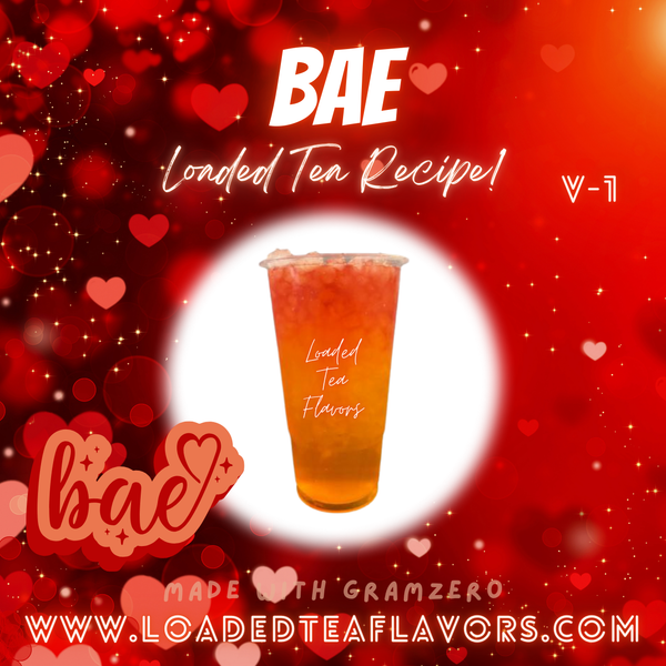 Bae ❤️ DIY Loaded Tea Recipe Bae ❤️ DIY Loaded Tea Recipe