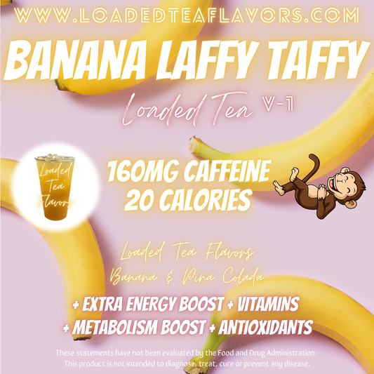 Banana Laffy Taffy Herbalife Loaded Tea Recipe to Make DIY Loaded Teas at Home Vitamin Lit Mega Tea Energy Drink