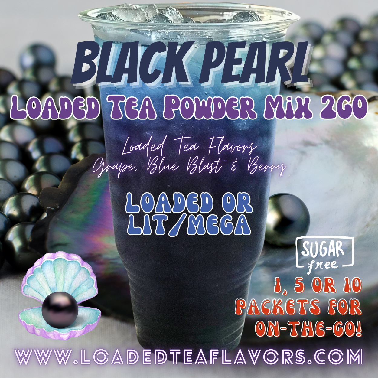 Black Pearl Loaded Tea Powder Mix for Vitamin Tea Energy Drink Make Loaded Teas at Home Lit Mega