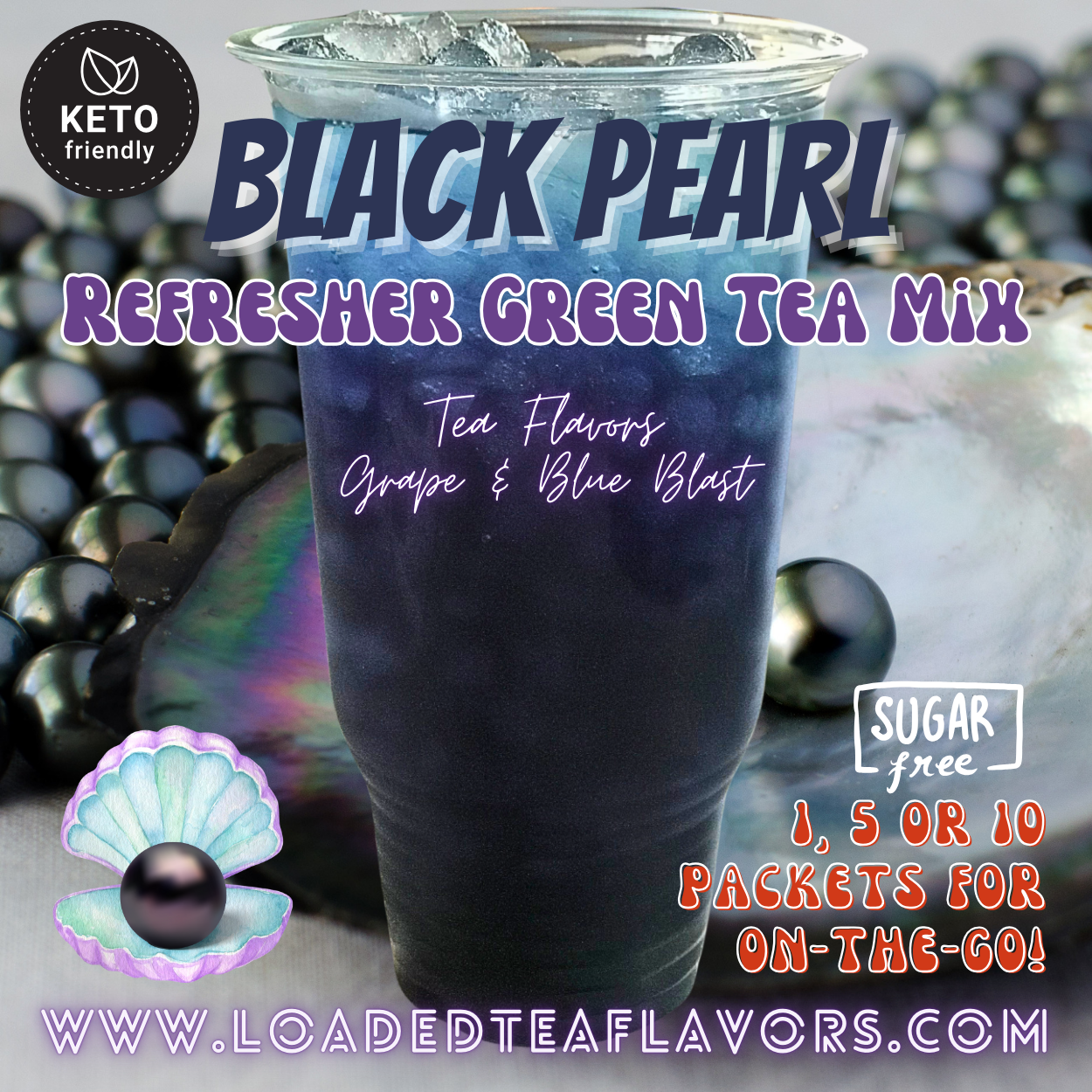 Black Pearl Refresher Green Tea Keto Friendly Beverage Powder Packets Zero Carb Drink Mix 0 Calories Sugar Free