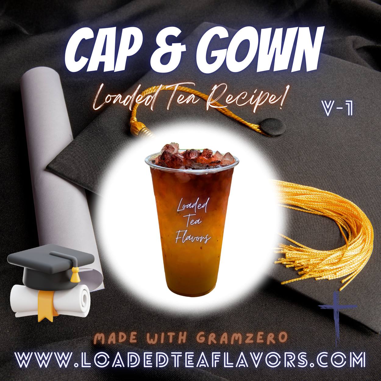 Cap & Gown ️🧑🎓 DIY Loaded Tea Recipe