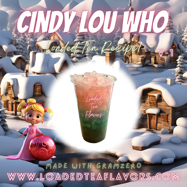 Cindy Lou Who 👧 DIY Loaded Tea Recipe Cindy Lou Who 👧 DIY Loaded Tea Recipe