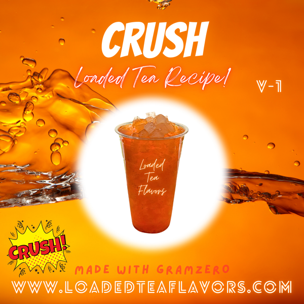 Crush 🥰 DIY Loaded Tea Recipe Crush 🥰 DIY Loaded Tea Recipe