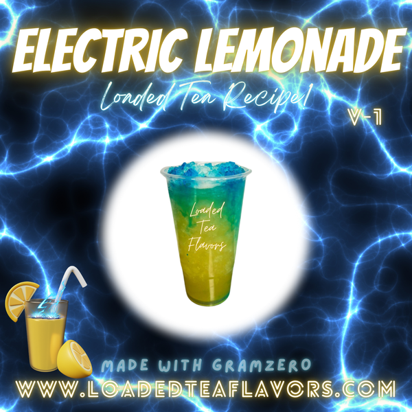 Electric Lemonade ⚡🍋 DIY Loaded Tea Recipe Electric Lemonade ⚡🍋 DIY Loaded Tea Recipe