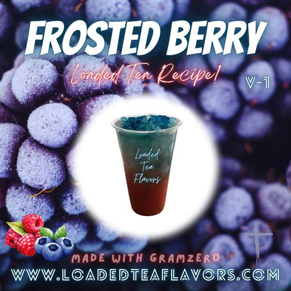 Frosted Berry 🥶 DIY Loaded Tea Recipe Frosted Berry 🥶 DIY Loaded Tea Recipe