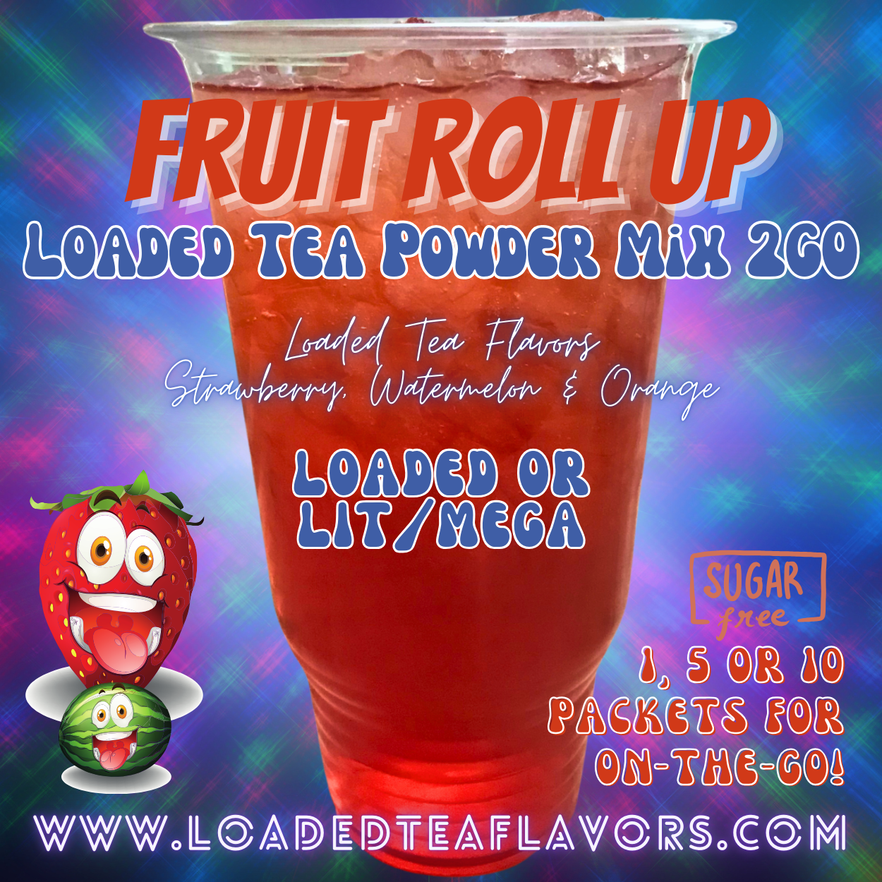 Fruit Roll Up Loaded Tea Powder Mix for Vitamin Tea Energy Drink Make Loaded Teas at Home Lit Mega