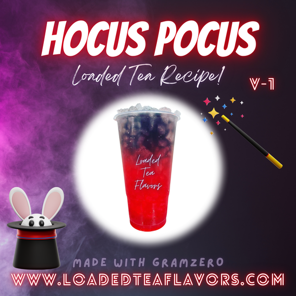Hocus Pocus V1 🪄🐇 DIY Loaded Tea Recipe Hocus Pocus V1 🪄🐇 DIY Loaded Tea Recipe