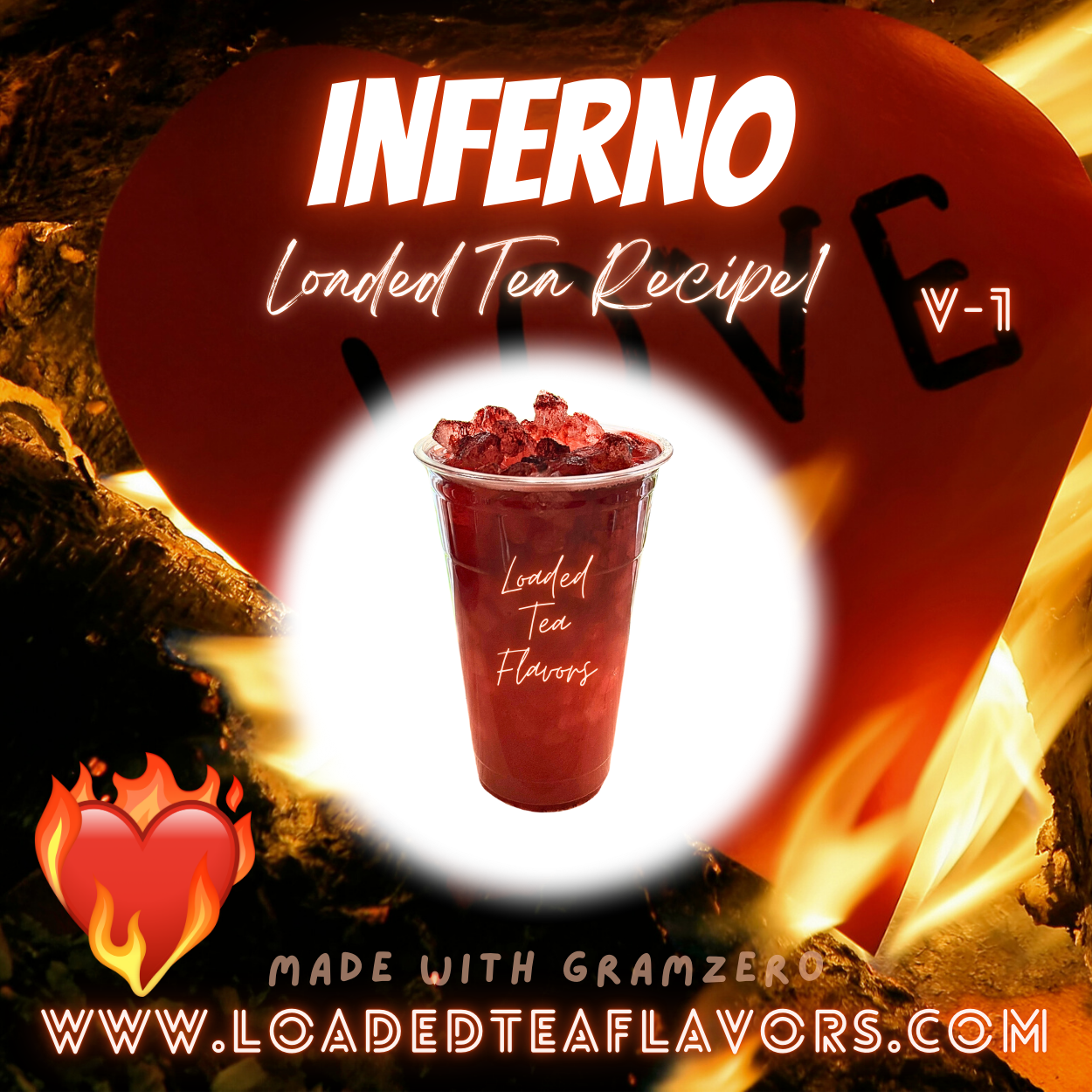 Inferno ❤️🔥 DIY Loaded Tea Recipe