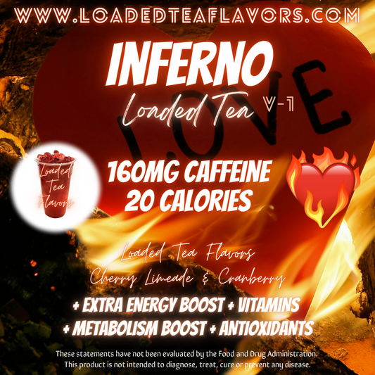 Inferno ❤️🔥 DIY Loaded Tea Recipe