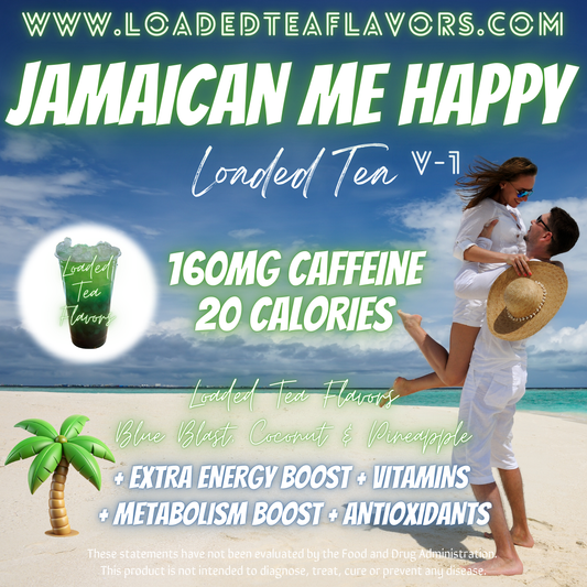 Jamaican Me Happy V1 🌴 DIY Loaded Tea Recipe