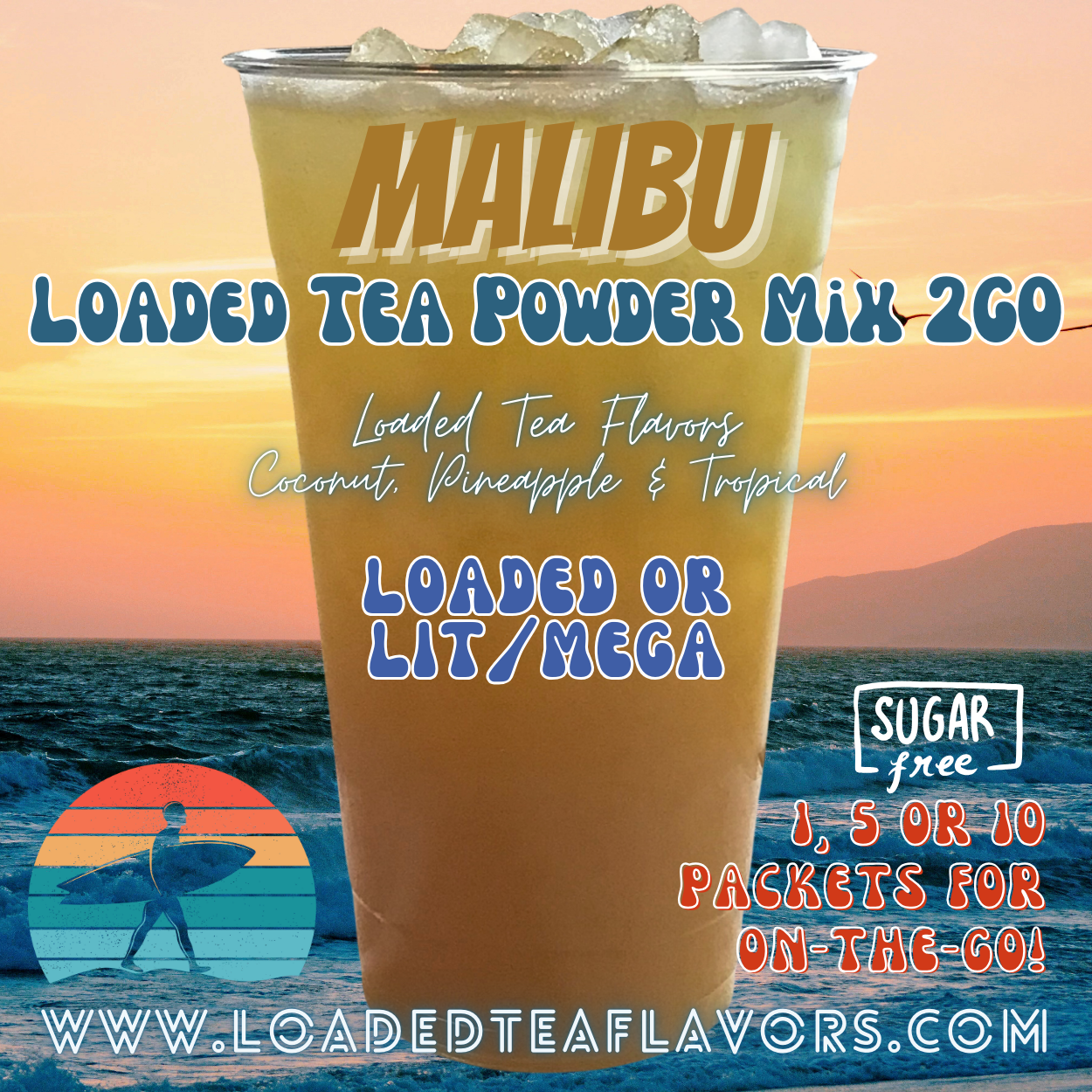 Malibu Loaded Tea Powder Mix for Vitamin Tea Energy Drink Make Loaded Teas at Home Lit Mega