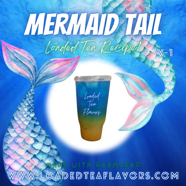 Mermaid Tail 🐙 DIY Loaded Tea Recipe Mermaid Tail 🐙 DIY Loaded Tea Recipe