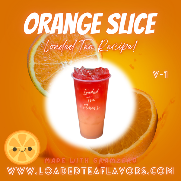 Orange Slice 🍊 DIY Loaded Tea Recipe Orange Slice 🍊 DIY Loaded Tea Recipe
