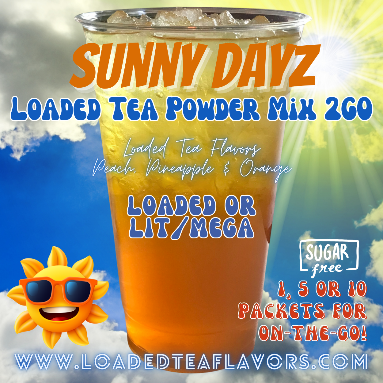 Sunny Dayz Loaded Tea Powder Mix for Vitamin Tea Energy Drink Make Loaded Teas at Home Lit Mega
