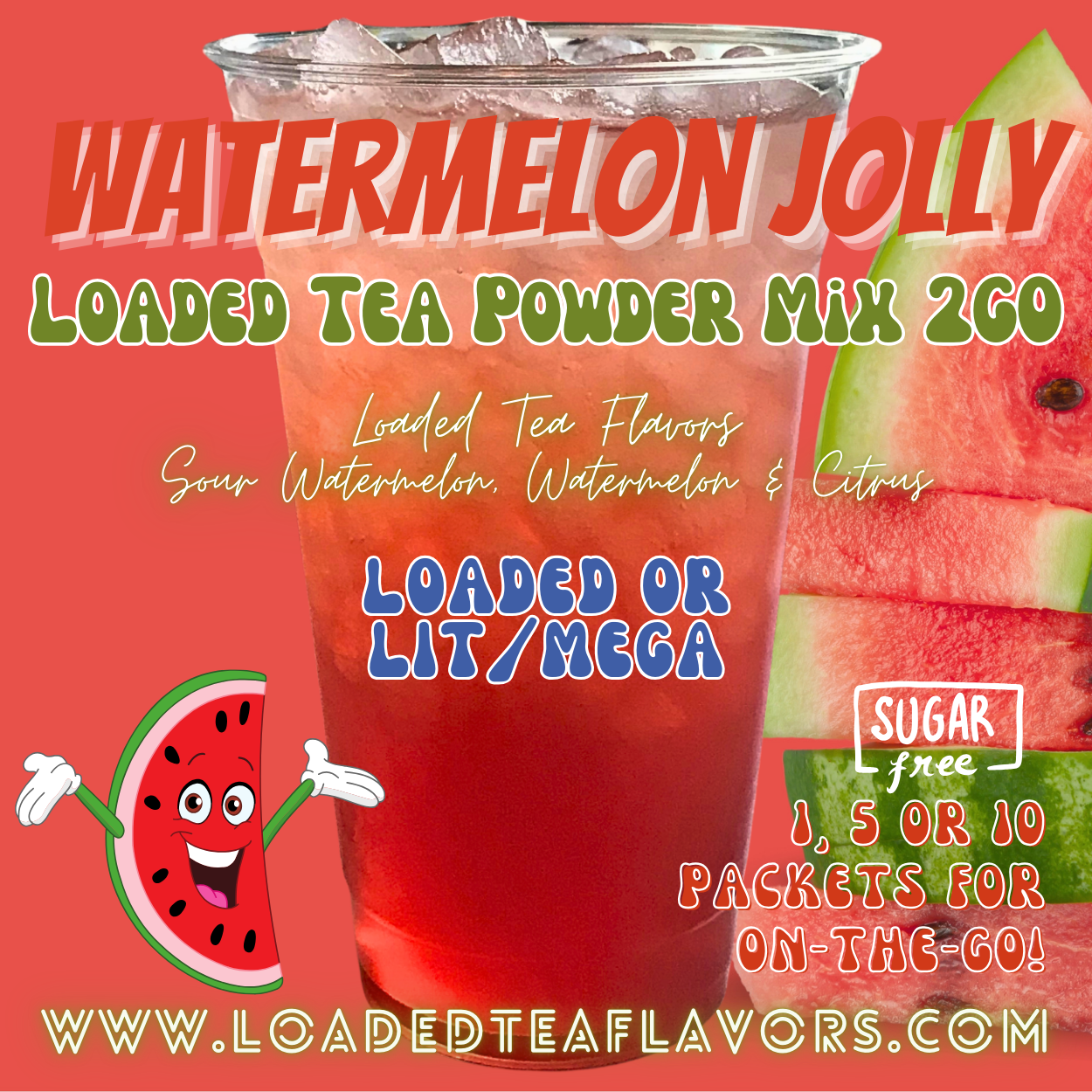 Watermelon Jolly Rancher Loaded Tea Powder Mix for Vitamin Tea Energy Drink Make Loaded Teas at Home Lit Mega