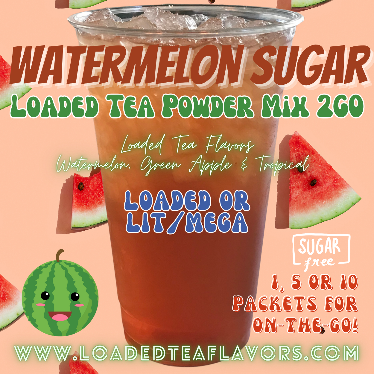 Watermelon Sugar Loaded Tea Powder Mix for Vitamin Tea Energy Drink Make Loaded Teas at Home Lit Mega