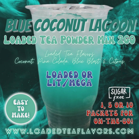Loaded Tea Mix for Sale by Loaded Tea Flavors Mega Tea Lit Tea Vitamin Energy Drink Make Loaded Teas at Home