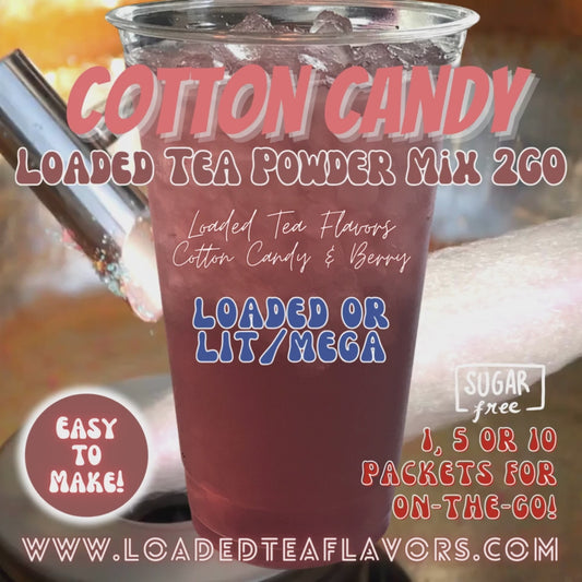 Loaded Tea Mix for Sale by Loaded Tea Flavors Mega Tea Lit Tea Vitamin Energy Drink Make Loaded Teas at Home