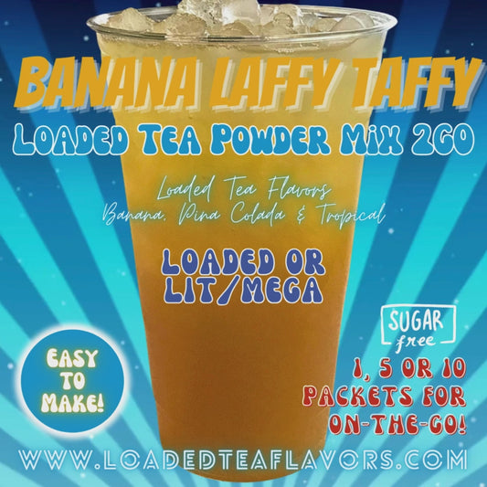 Loaded Tea Mix for Sale by Loaded Tea Flavors Mega Tea Lit Tea Vitamin Energy Drink Make Loaded Teas at Home