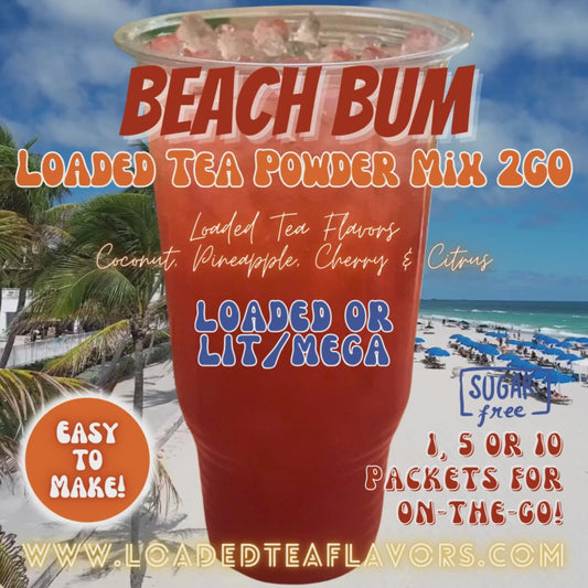 Loaded Tea Mix for Sale by Loaded Tea Flavors Mega Tea Lit Tea Vitamin Energy Drink Make Loaded Teas at Home