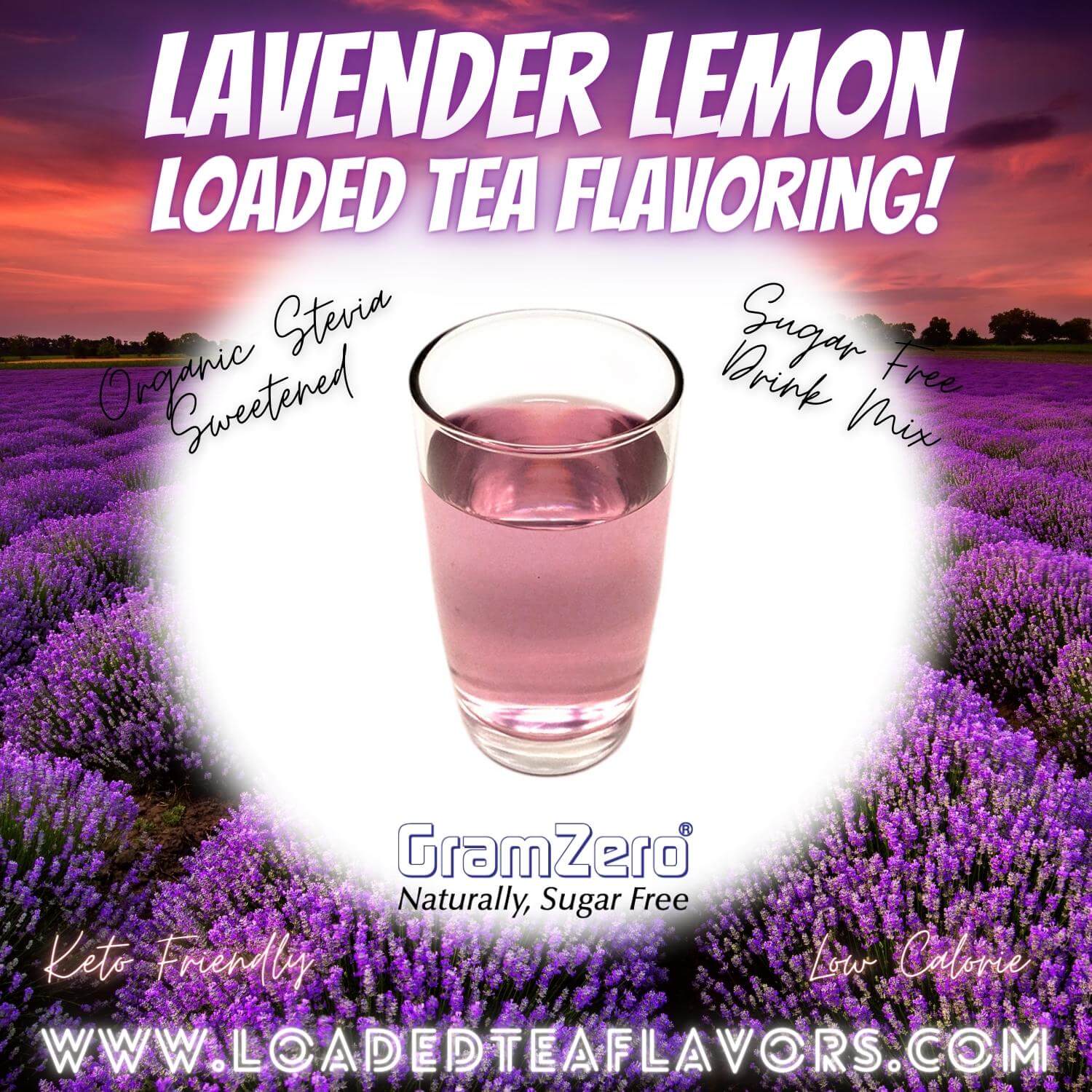 Lavender Lemon Loaded Tea Flavoring Sugar Free Drink Mix Without Aspartame or Artificial Sweeteners GramZero Beverage Mixes