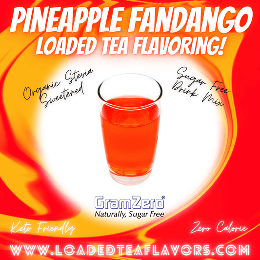 Pineapple Fandango Loaded Tea Flavoring Sugar Free Drink Mix Without Aspartame or Artificial Sweeteners GramZero Beverage Mixes