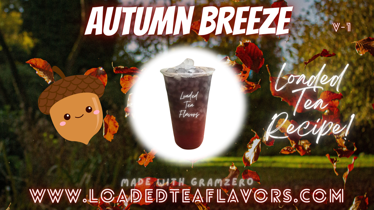 Autumn Breeze Loaded Tea Flavor Recipe – Loaded Tea Flavors