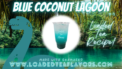 Blue Coconut Lagoon Loaded Tea Flavor Recipe 💙