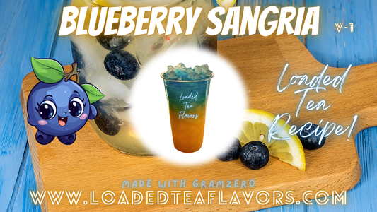 Blueberry Sangria Loaded Tea Flavor Recipe