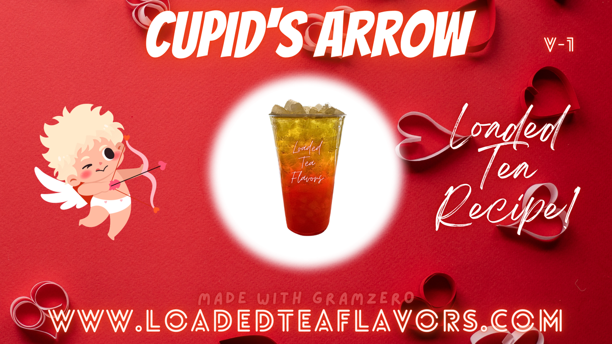 Cupid's Arrow Loaded Tea Flavor Recipe – Loaded Tea Flavors
