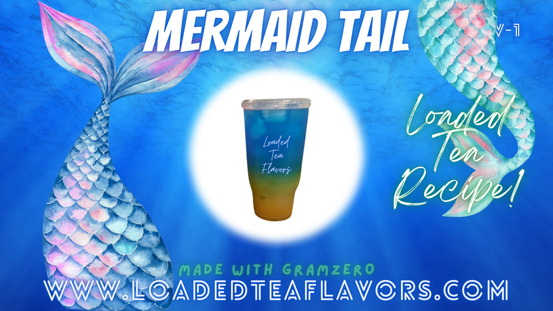 Mermaid Tail Loaded Tea Ingredients Recipe Directions