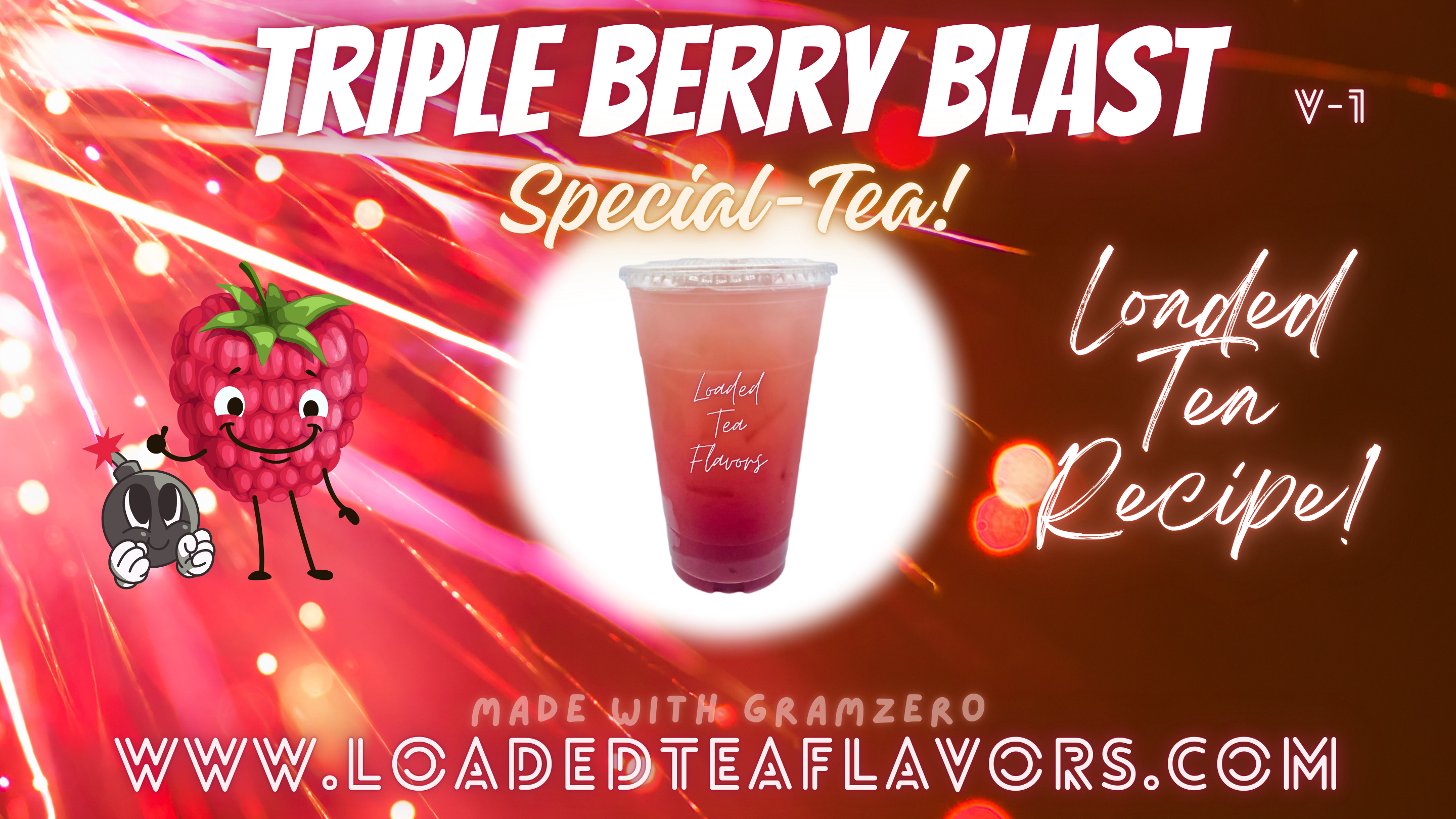 Triple Berry Blast Special-Tea Loaded Tea Flavor Recipe 💥