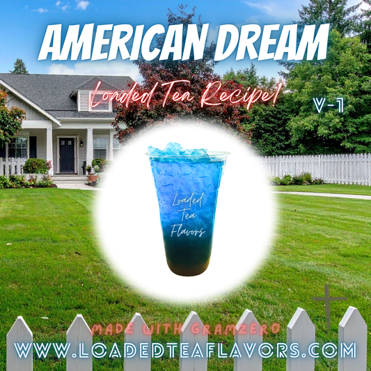 American Dream 🇺🇲 DIY Loaded Tea Recipe