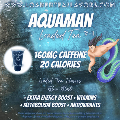 Aquaman V1 Flavored 🌊🔱 Loaded Tea Recipe