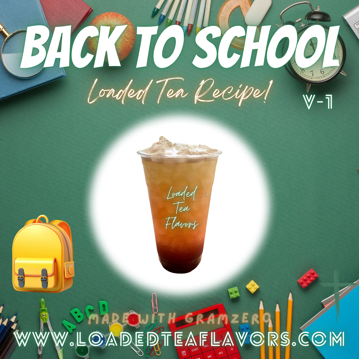 Back to School ️🎒 DIY Loaded Tea Recipe – Loaded Tea Flavors