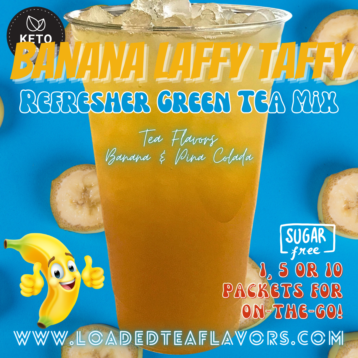 Banana Laffy Taffy Refresher Green Tea Keto Friendly Beverage Powder Packets Zero Carb Drink Mix 0 Calories Sugar Free