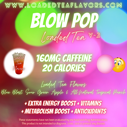 Blow Pop V2 ️🍭🍭 DIY Loaded Tea Recipe