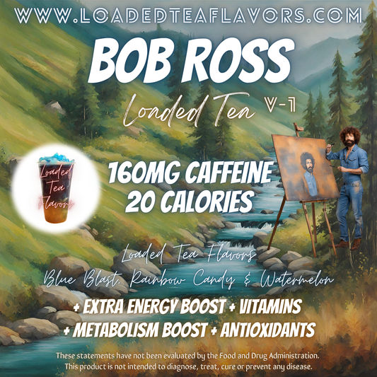 Bob Ross ️🎨🖌️ DIY Loaded Tea Recipe
