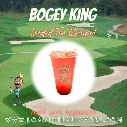 Bogey King 🏌️ DIY Loaded Tea Recipe