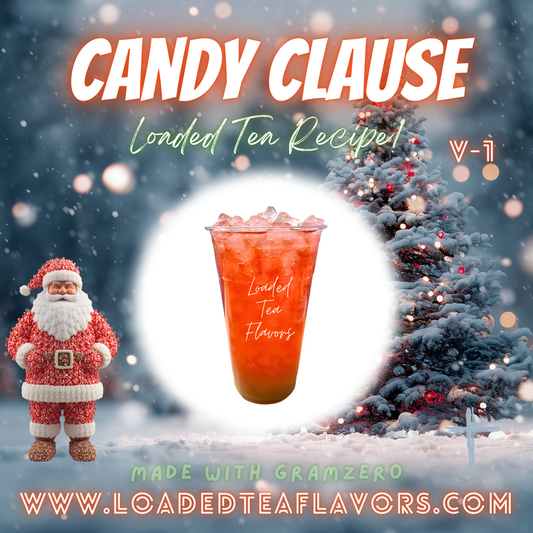 Candy Clause ️🎅 DIY Loaded Tea Recipe