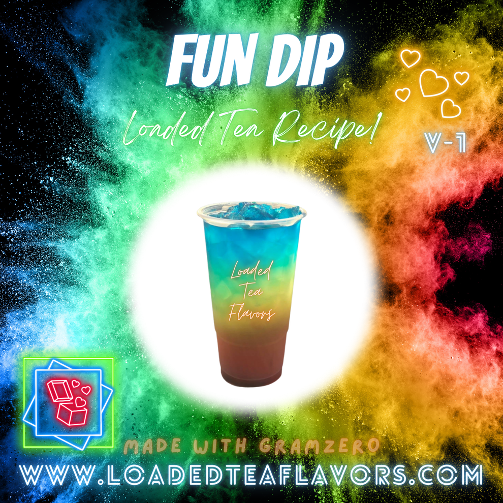 Fun Dip 🍬 DIY Loaded Tea Recipe – Loaded Tea Flavors