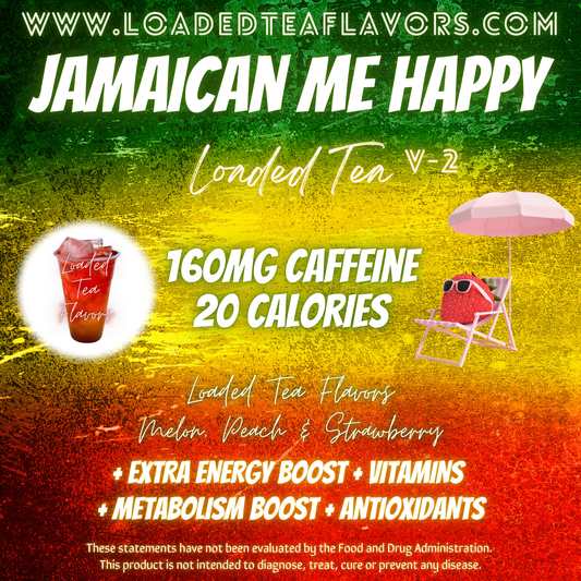 Jamaican Me Happy V2 ⛱️ DIY Loaded Tea Recipe