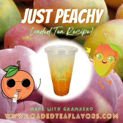 Just Peachy Flavored 🍑 Loaded Tea Recipe