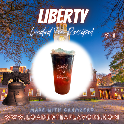 Liberty V1 ️🔔 DIY Loaded Tea Recipe
