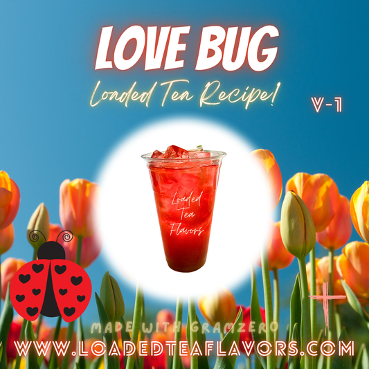 Love Bug ️🐞 DIY Loaded Tea Recipe