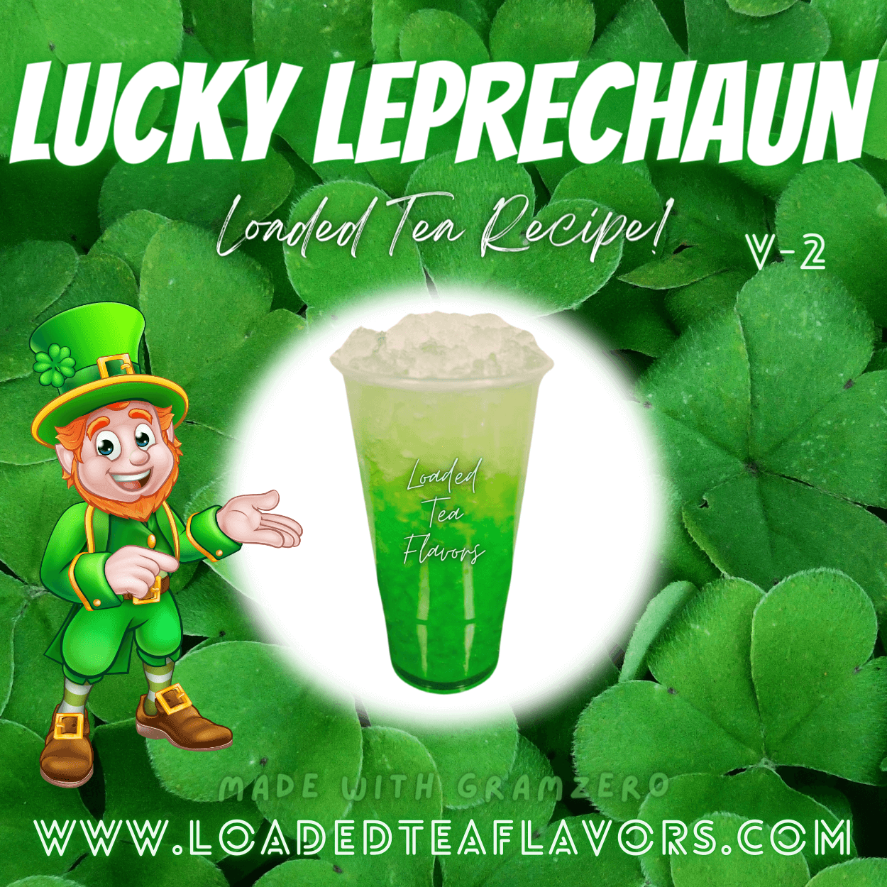 Lucky Leprechaun V2 Flavored 🍀 Loaded Tea Recipe