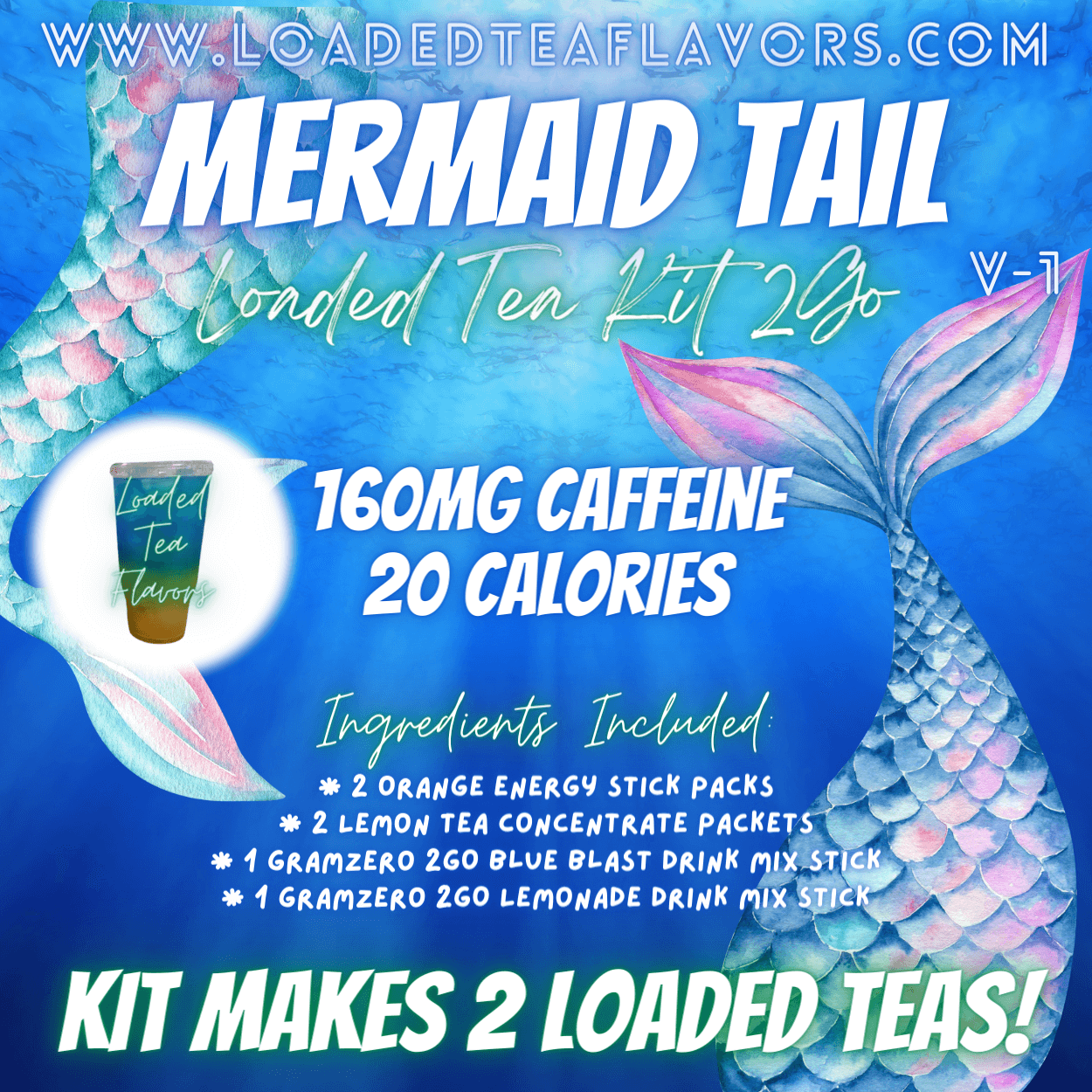 Mermaid Tail Flavored 🐙 Loaded Tea Kit 2GO ~ Makes 2-32oz Teas