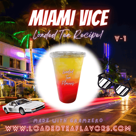 Miami Vice Flavored 🌴😎 Loaded Tea Recipe